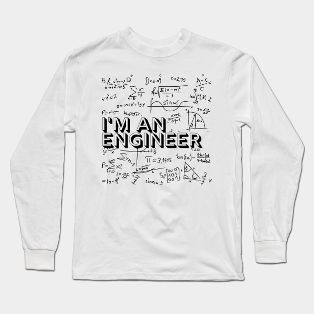 I'm an Engineer - Career Design Long Sleeve T-Shirt by Moshi Moshi Designs